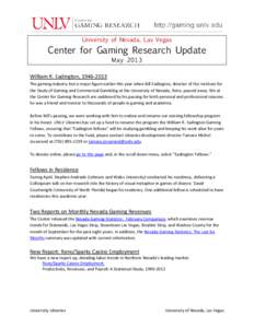 University of Nevada, Las Vegas  Center for Gaming Research Update May[removed]William R. Eadington, [removed]