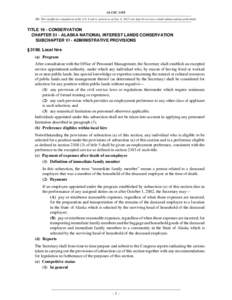 16 USC 3198 NB: This unofficial compilation of the U.S. Code is current as of Jan. 4, 2012 (see http://www.law.cornell.edu/uscode/uscprint.html). TITLE 16 - CONSERVATION CHAPTER 51 - ALASKA NATIONAL INTEREST LANDS CONSER