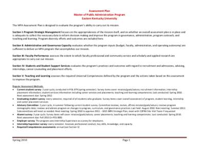 Assessment Plan Master of Public Administration Program Eastern Kentucky University The MPA Assessment Plan is designed to evaluate the program’s ability to carry out its mission. Section I: Program Strategic Managemen