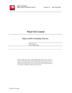 Wharf T&T Limited Report on BWA Technology Trial Test Version: 1.0  Date: 4 May 2006
