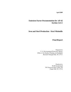 Emission Factor Documentation for AP-42 Section[removed]Iron and Steel Production - Steel Minimills April 2009