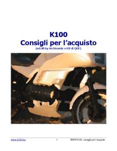 K100 Consigli per l’acquisto (ed.08 by Archimede e K8 di QDE) www.k100.biz