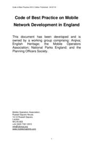 Code of Best Practice 2013: Edition Published: [removed]Code of Best Practice on Mobile Network Development in England This document has been developed and is owned by a working group comprising: Arqiva;