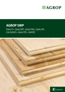 AGROP SWP KVALITY • QUALITÄT • QUALITIES • QUALITÀ • CALIDADES • QUALITÉS • JAKOŚĆ SMRK