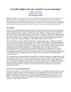 Are balls of light in the sky created by covert technology? William C. Treurniet Ottawa, Ontario, Canada www.treurniet.ca/wonder Summary. Luminous orbs seen moving across the sky sometimes behave as if they are under int