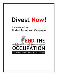 Divest Now! A Handbook for Student Divestment Campaigns 1