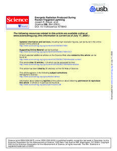 Energetic Radiation Produced During Rocket-Triggered Lightning Joseph R. Dwyer, et al.