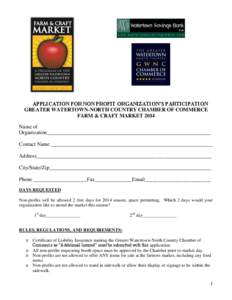 APPLICATION FOR NON PROFIT ORGANIZATION’S PARTICIPATION GREATER WATERTOWN-NORTH COUNTRY CHAMBER OF COMMERCE FARM & CRAFT MARKET 2014