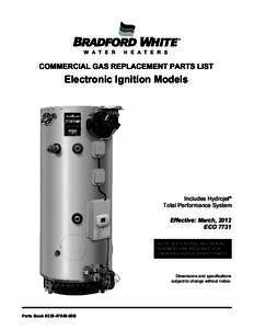 COMMERCIAL GAS REPLACEMENT PARTS LIST  Electronic Ignition Models Includes Hydrojet® Total Performance System