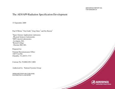AEROSPACE REPORT NO. TOR[removed]The AE9/AP9 Radiation Specification Development 15 September 2009