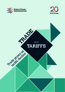 International economics / Tariff / Information Technology Agreement / Generalized System of Preferences / United States steel tariff / International trade / World Trade Organization / International relations