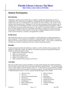 Florida Library Literacy Tip Sheet State Library and Archives of Florida Student Participation Introduction Adult literacy students need to feel that they are capable of significantly shaping their own lives by