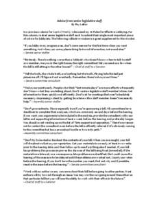 Advice	
  from	
  senior	
  legislative	
  staff	
   By	
  Ray	
  LeBov	
   In	
  a	
  previous	
  column	
  for	
  Capitol	
  Weekly,	
  I	
  discussed	
  my	
  16	
  Rules	
  for	
  Effective	
  L