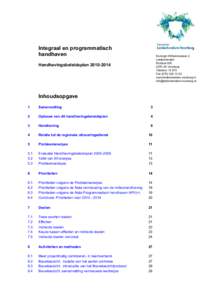 Integraal en programmatisch handhaven Koningin Wilhelminalaan 2 Leidschendam Postbus 905