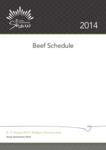 2014 Beef Schedule[removed]August 2014 Royal Queensland Show