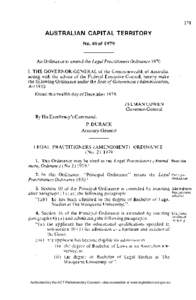 N o[removed]of[removed]An Ordinance to amend the Legal Practitioners Ordinance 1970 I, T H E G O V E R N O R - G E N E R A L of the Commonwealth of Australia, acting with the advice of the Federal Executive Council, hereb