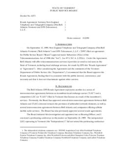 STATE OF VERMONT PUBLIC SERVICE BOARD Docket No[removed]Resale Agreement between New England Telephone and Telegraph Company d/b/a Bell Atlantic-Vermont and DPI-Teleconnect,