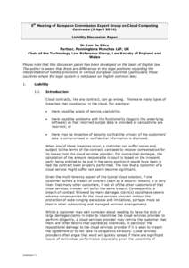 5th Meeting of European Commission Expert Group on Cloud Computing Contracts (9 April[removed]Liability Discussion Paper Dr Sam De Silva Partner, Penningtons Manches LLP, UK Chair of the Technology Law Reference Group, Law