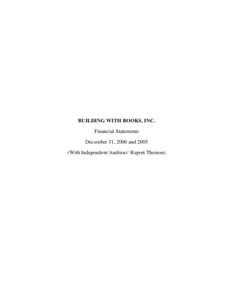 BUILDING WITH BOOKS, INC. Financial Statements December 31, 2006 andWith Independent Auditors’ Report Thereon)  KPMG LLP