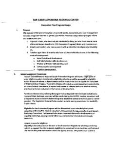 Prevention Plan Program Design 1. purpose The purpose of the prevention plan is to provide intake, assessment, and case management services along with referrals t o generic community resources and parent training t o inf