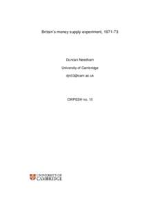 Britain’s money supply experiment, Duncan Needham University of Cambridge 