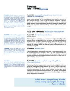 TRAINING  INSTITUTESessions TRAINERS: David Lerman, a prosecutor for Milwaukee County (WI) for 13 years, is the Director of