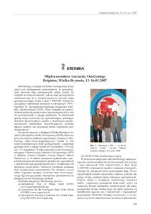 Przegl¹d Geologiczny, vol. 55, nr 5, 2007  pochodz¹ce z nowych, niedawno odkrytych stanowisk. Sosnowieckie Gie³dy Minera³ów organizowane s¹ od 1983 r., od pocz¹tku lat 90. odbywaj¹ siê dwa razy w roku (koniec ma