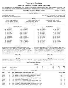 Texans vs Packers National Football League Game Summary NFL Copyright © 2012 by The National Football League. All rights reserved. This summary and play-by-play is for the express purpose of assisting media in their