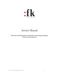 Service Manual Practical and administrative information concerning participants North-south programme Versionupdated January 2014)