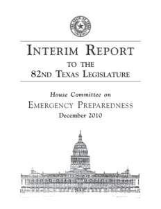 I nterim R eport to the 82nd Texas Legislature House Committee on