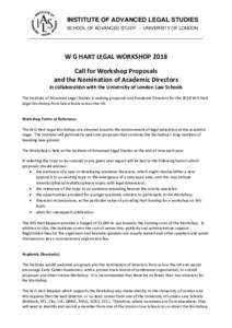 INSTITUTE OF ADVANCED LEGAL STUDIES SCHOOL OF ADVANCED STUDY | UNIVERSITY OF LONDON W G HART LEGAL WORKSHOP 2018 Call for Workshop Proposals and the Nomination of Academic Directors