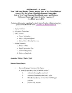 Subject Matter List for the New York State Housing Finance Agency, State of New York Mortgage Agency, New York State Affordable Housing Corporation, State of New York Municipal Bond Bank Agency and Tobacco Settlement Fin