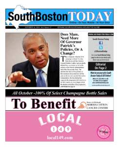 SouthBostonTODAY Online • On Your Mobile • At Your Door OCTOBER 16, 2014: Vol.2 Issue 47		  SERVING SOUTH BOSTONIANS AROUND THE GLOBE
