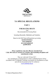 YA SPECIAL REGULATIONS PART 1 FOR RACING BOATS And Recommended for Cruising Boats Including Monohulls, Multihulls and Trailables