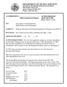 DEPARTMENT OF HUMAN SERVICES SENIOR & DISABLED SERVICES DIVISION 500 Summer Street NE Salem, Oregon[removed]Phone: ([removed]