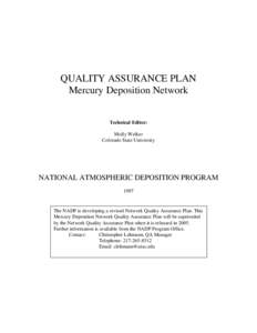 QUALITY ASSURANCE PLAN Mercury Deposition Network Technical Editor: Molly Welker Colorado State University