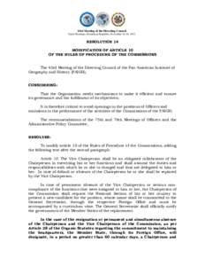 43rd Meeting of the Directing Council Santo Domingo, Dominican Republic, November 16-18, 2011 RESOLUTION 14 MODIFICATION OF ARTICLE 10 OF THE RULES OF PROCEDURE OF THE COMMISSIONS