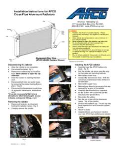 Installation Instructions for AFCO Cross Flow Aluminum Radiators Filler American Fabricating Co. 977 Hyrock Blvd, Boonville, IN 47601