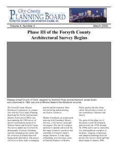 March[removed]Volume 4, Number 2 Phase III of the Forsyth County Architectural Survey Begins