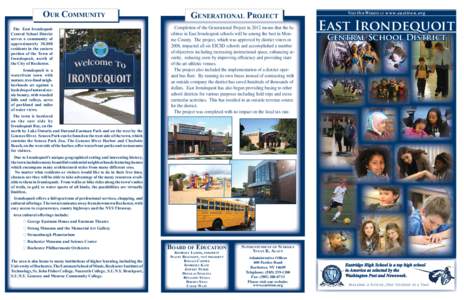 OUR COMMUNITY The East Irondequoit Central School District serves a community of approximately 30,000 residents in the eastern