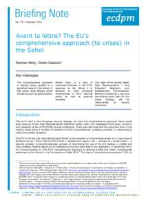 No. 75 – February[removed]Avant la lettre? The EU’s comprehensive approach (to crises) in the Sahel Damien Helly, Greta Galeazzi1