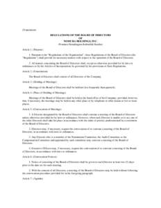 (Translation) REGULATIONS OF THE BOARD OF DIRECTORS OF NOMURA HOLDINGS, INC. (Nomura Horudingusu Kabushiki Kaisha) Article 1. (Purpose)