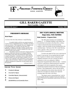 GILL RAKER GAZETTE Mark Gamblin - Editor Volume 20, Issue 3 October 2000