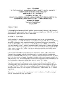 MARY SAUNDERS ACTING ASSISTANT SECRETARY FOR MANUFACTURING & SERVICES INTERNATIONAL TRADE ADMINISTRATION DEPARTMENT OF COMMERCE TESTIMONY BEFORE THE SENATE COMMERCE, SCIENCE & TRANSPORTATION SUBCOMMITTEE ON