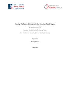 Virginia / Geography of the United States / Housing / Urban economics / Affordable housing / Workforce development / Public housing / Chesapeake /  Virginia / Newport News /  Virginia / Hampton Roads / Real estate / Cities in Virginia