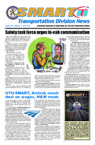 Transportation Division News Volume 45 • Number 4 • April 2013 International Association of Sheet Metal, Air, Rail and Transportation Workers  Safety task force urges in-cab communication