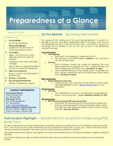 Preparedness at a Glance January 10, 2014 On the RADAR: Upcoming Deliverables  Inside This Issue: