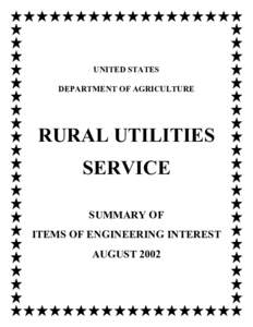 UNITED STATES DEPARTMENT OF AGRICULTURE RURAL UTILITIES SERVICE SUMMARY OF