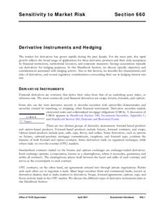 Financial risk / Derivative / Over-the-counter / Hedge / Credit risk / FASB 133 / Futures contract / Liquidity risk / Interest rate swap / Financial economics / Finance / Investment