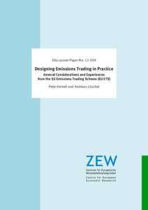 Climate change / Emissions trading / Environmental economics / United Nations Framework Convention on Climate Change / European Union Emission Trading Scheme / Acid Rain Program / Kyoto Protocol / New Zealand Emissions Trading Scheme / Carbon emission trading / Climate change policy / Carbon finance / Environment